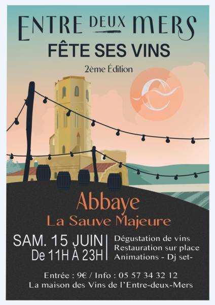 L'Entre-deux-Mers fête ses vins : 15 juin 2024